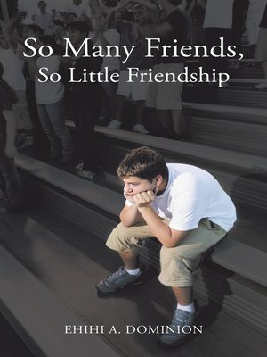 cover image of So Many Friends, so Little Friendship